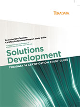Teradata 14 Certification Study Guide Teradata 14 Certification Study Guide