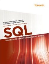 Teradata 14 Certification Study Guide